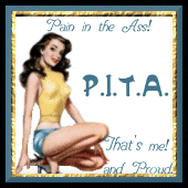 Are you a P.I.T.A.?